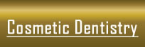 Cosmetic Dentistry